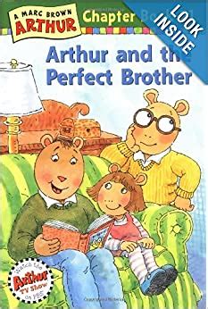 Read Arthur And The Perfect Brother A Marc Brown Arthur Chapter 