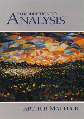 Read Arthur Mattuck Introduction To Analysis Boo 