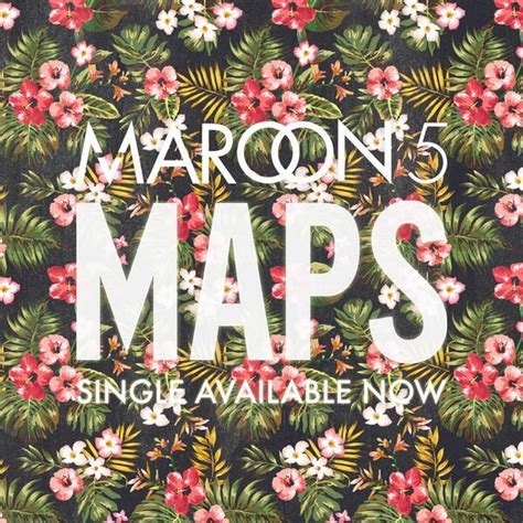 arti lagu maps maroon 5