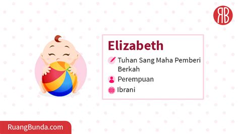 ARTI NAMA ELIZABETH：Arti Kata Lisa dan Arti Nama Lisa dan 200 Nama Anak Bayi