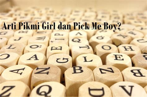 arti pick me girl dalam bahasa gaul