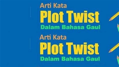 arti plot twist | PDF KCH HC IN NH TRONG SNG