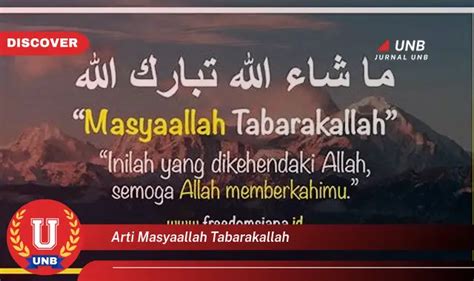 ARTI DARI MASYAALLAH TABARAKALLAH - Arti Masyaallah Tabarakallah, Jawaban, dan Penggunaannya yang