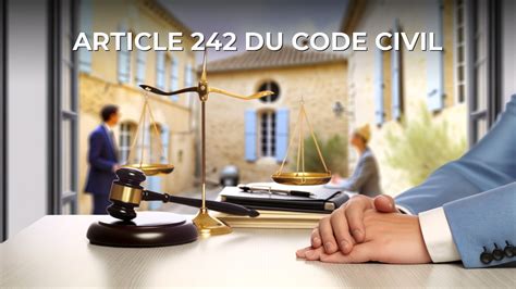 Article 242 Du Code Civil