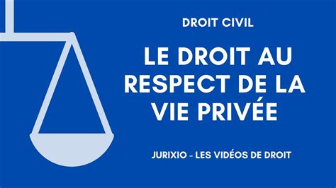 Article 9 Du Code Civil