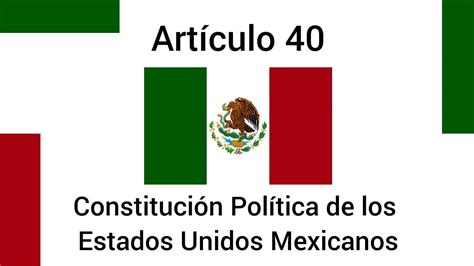 Articulo 40 Constitucional
