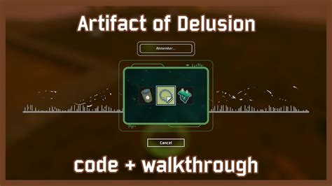 Artifact Of Delusion Code