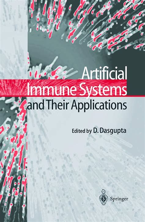 Read Online Artificial Immune Systems And Their Applications 