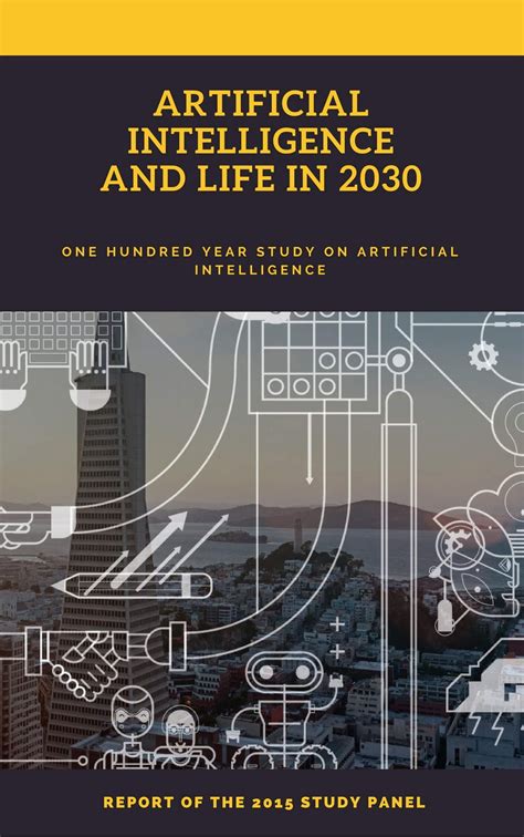 Read Online Artificial Intelligence And Life In 2030 Stanford University 