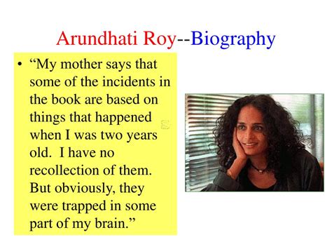 arundhati roy biography summary examples