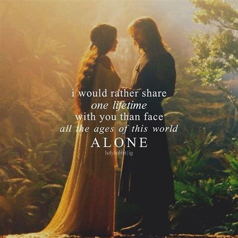 Arwen Quote I Would Rather