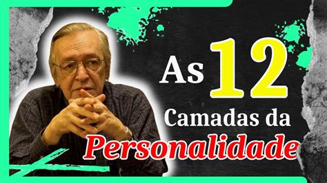 As 12 Camadas Da Personalidade