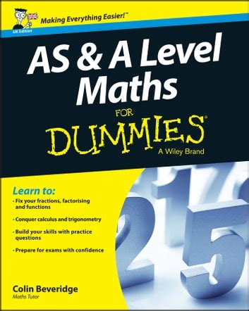Read Online As And A Level Maths For Dummies By Colin Beveridge 