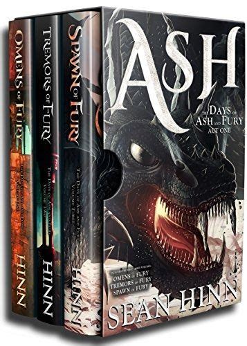 Full Download Ash The Days Of Ash And Fury Act One Epic Fantasy Set Includes Three Books Omens Of Fury Tremors Of Fury Spawn Of Fury 