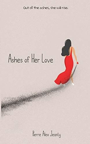 Ashes Of Her Love