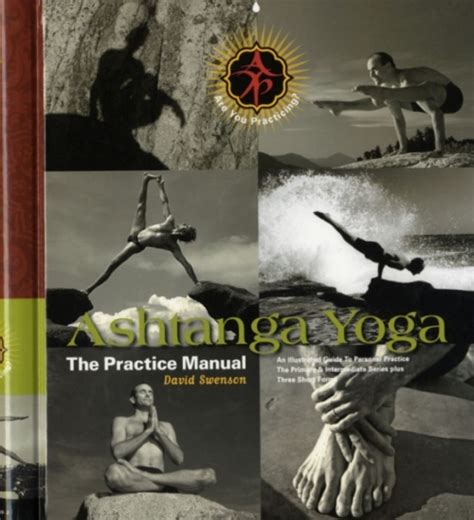 Read Ashtanga Yoga The Practice Manual David Swenson 