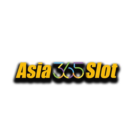 ASIA365 SLOT - SLOTMYBET เว็บสล็อตยอดนิยม