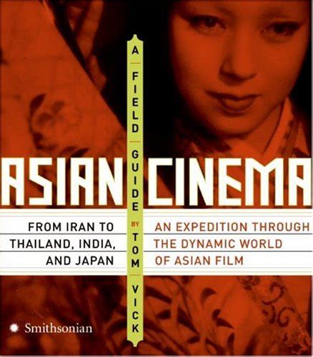 Read Asian Cinema A Field Guide 