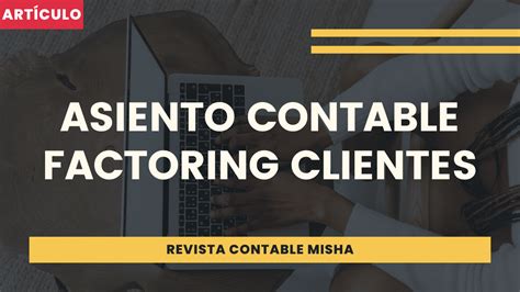 Asiento Contable De Factoring