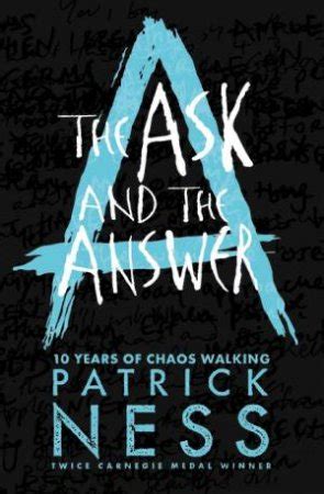ask and the answer patrick ness