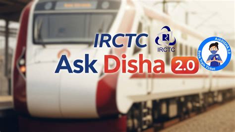 Ask Disha Irctc