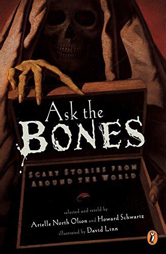 Ask The Bones Scary Stories From Around The World
