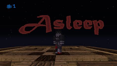 Asleep Minecraft Walkthrough