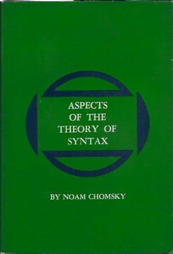 aspects of the theory syntax noam chomsky phintl