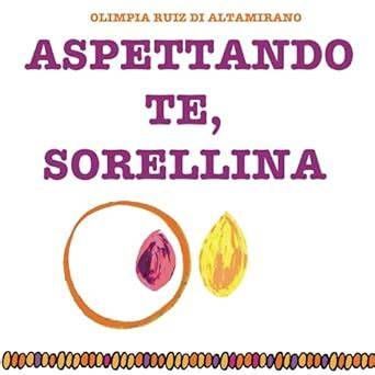 aspettando te sorellina un libro da completare e