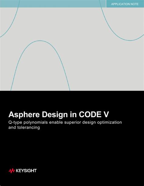 Asphere Design In Code V Synopsys Optical