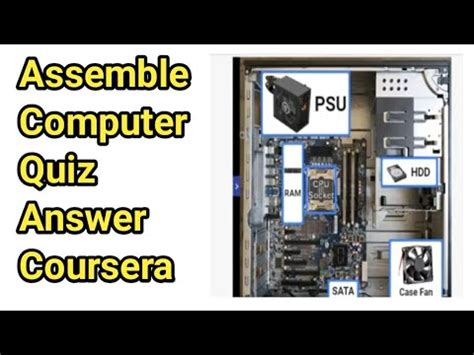 Assemble A Computer Coursera