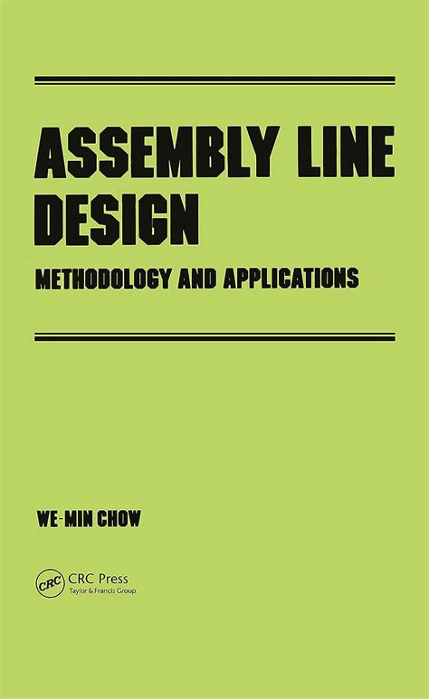 assembly line design methodology and applications