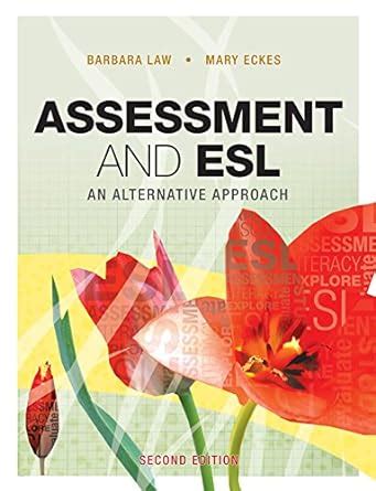 Read Assessment And Esl An Alternative Approach 