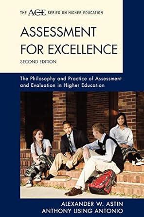 Download Assessment For Excellence The Philosophy And Practice Of Assessment And Evaluation In Higher Education The Ace Series On Higher Education 