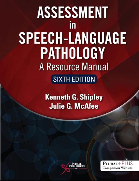 Download Assessment In Speech Language Pathology A Resource Manual 4Th Shipley Mcafee 