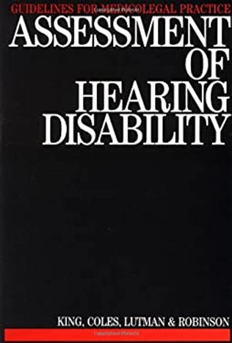 Read Online Assessment Of Hearing Disability Guidelines For Medicolegal Practice 