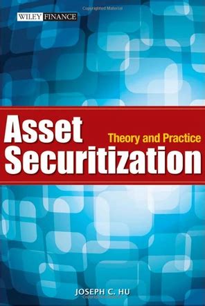 Asset Securitization Theory And Practice