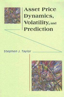 Download Asset Price Dynamics Volatility And Prediction 