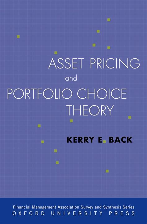 Full Download Asset Pricing And Portfolio Choice Theory Financial Management Association Survey And Synthesis 