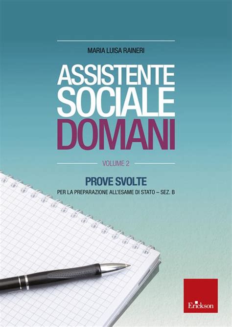Read Online Assistente Sociale Domani Prove Svolte Per La Preparazione Allesame Di Stato Sez B 2 