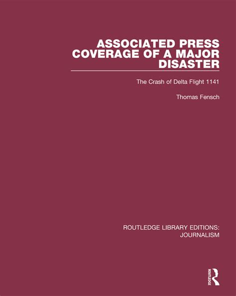 Associated Press Coverage Of A Major Disaster The Crash Of Delta Flight 1141