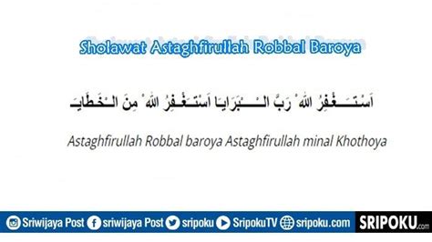 ASTAGHFIRULLAH ROBBAL BAROYA LIRIK - Lirik Lagu Syubbanul Muslimin - Astagfirullah Versi Kelangan