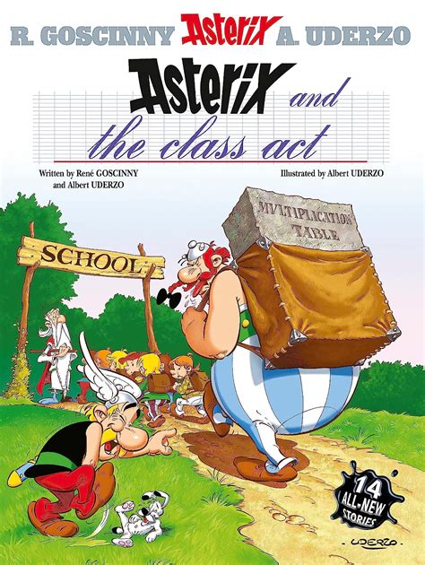 Download Asterix And The Class Act Album 32 Fourteen All New Asterix Stories 