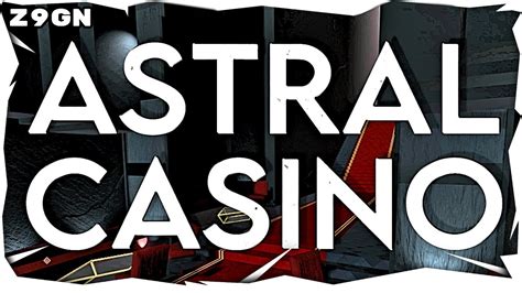astral casino!