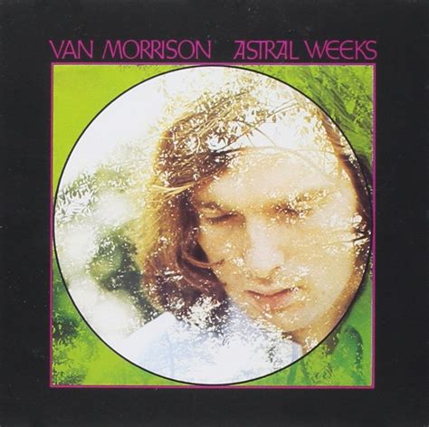 Astral Weeks Album