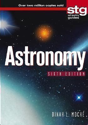 Astronomy A Self Teaching Sixth Edition