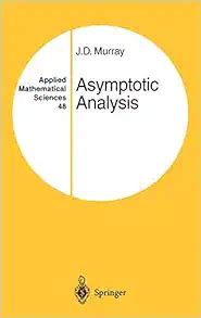 Asymptotic Analysis Applied Mathematical Sciences
