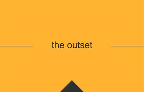 at the outset - 英中 – Linguee词典