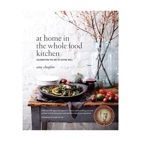 Full Download At Home In The Whole Food Kitchen Celebrating The Art Of Eating Well 