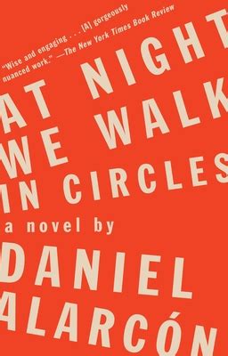 Read Online At Night We Walk In Circles A Novel 